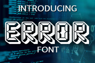 Error: A Bold, Unapologetic Display Font