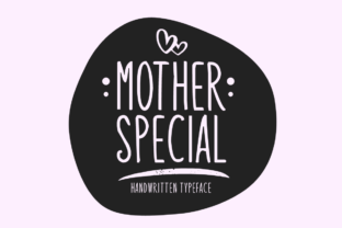 Mother Special: A Playful Display Font for Scroll-Stopping Campaigns