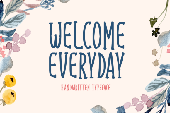 Welcome Everyday: A Display Font That Feels Like Home